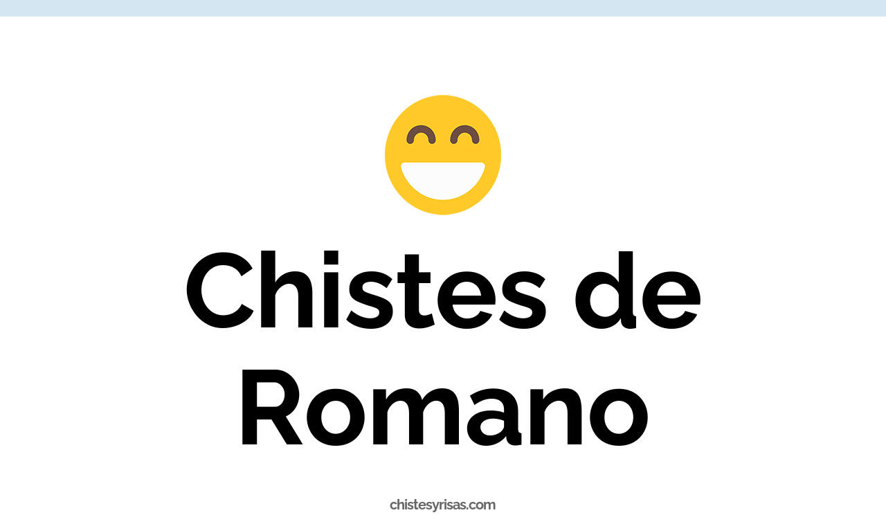 chistes de romano