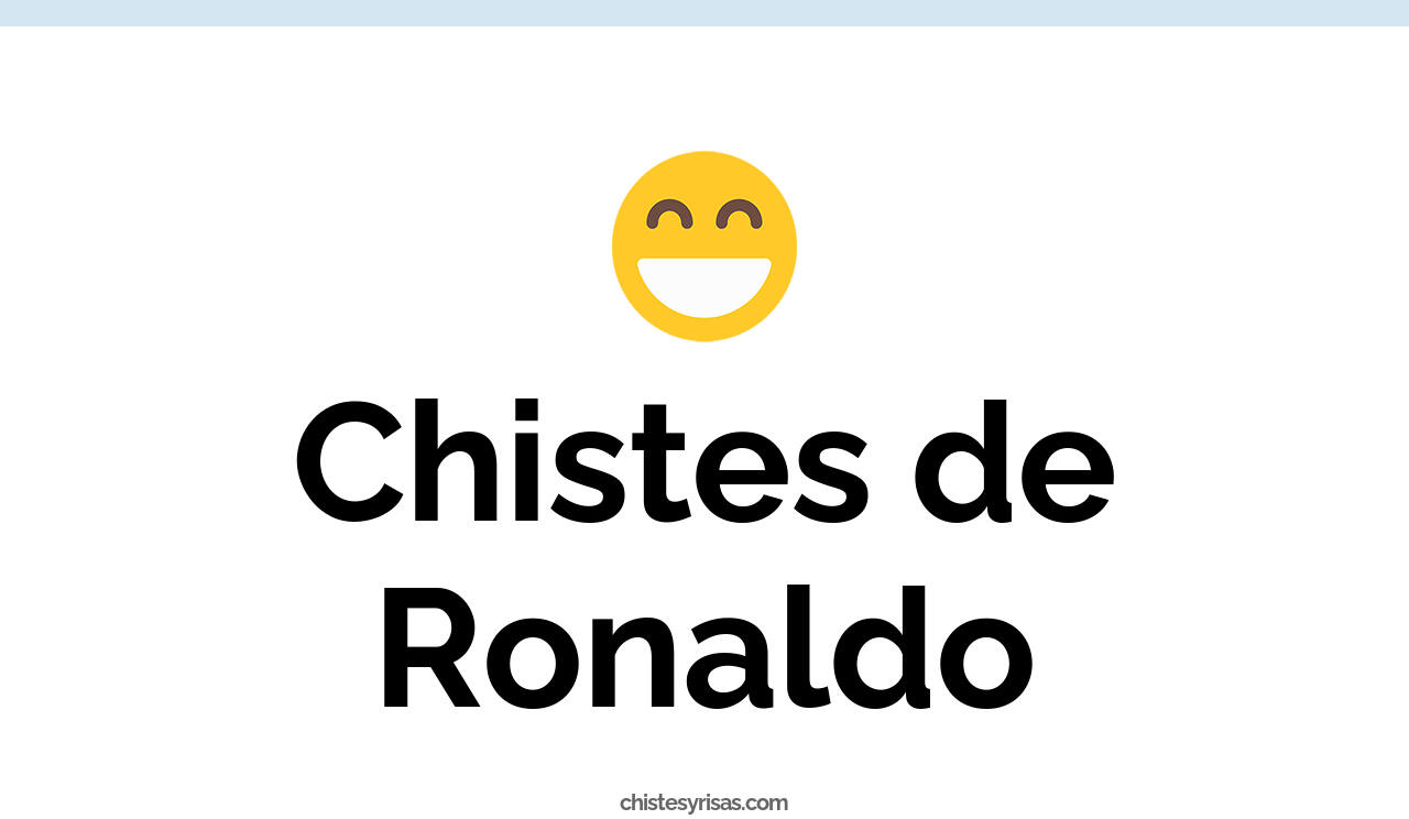 chistes de ronaldo