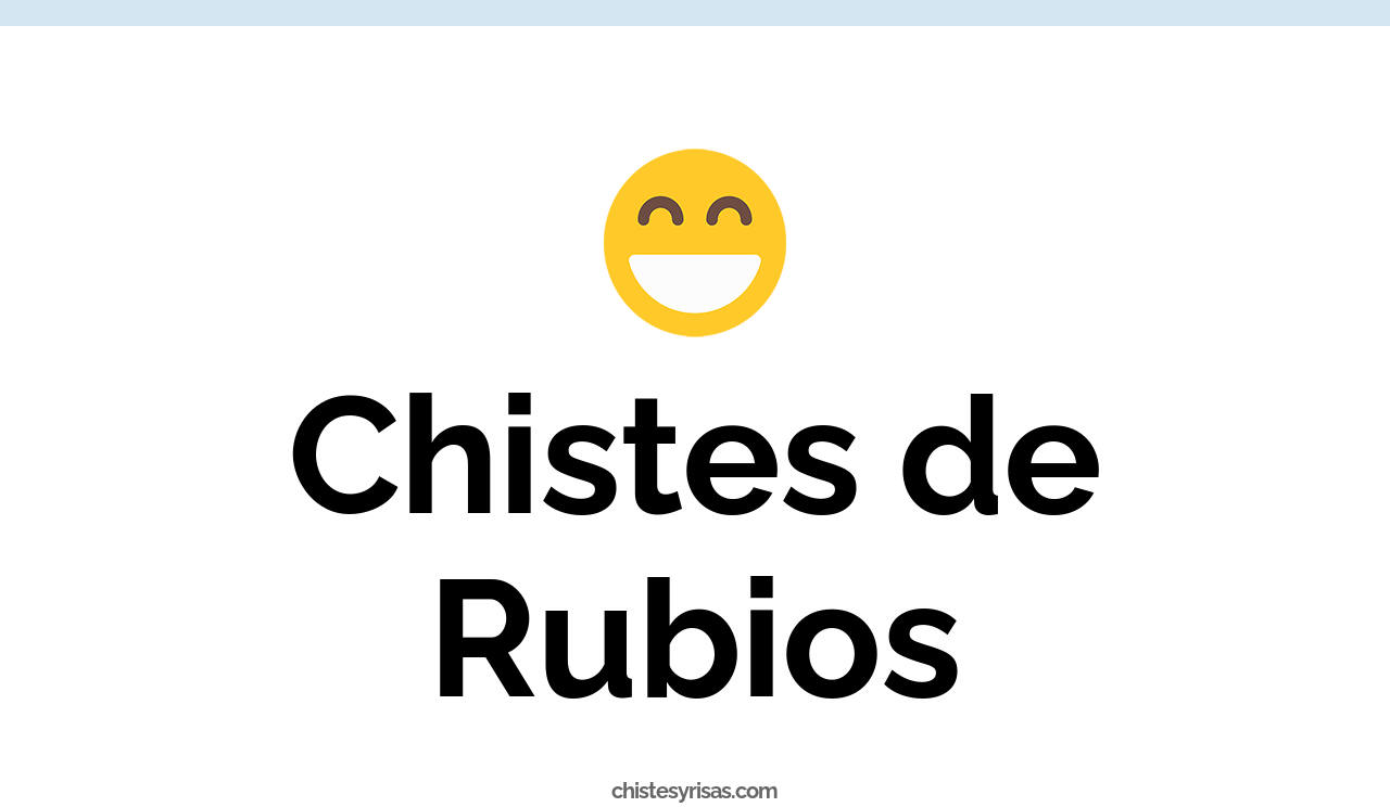 chistes de rubios