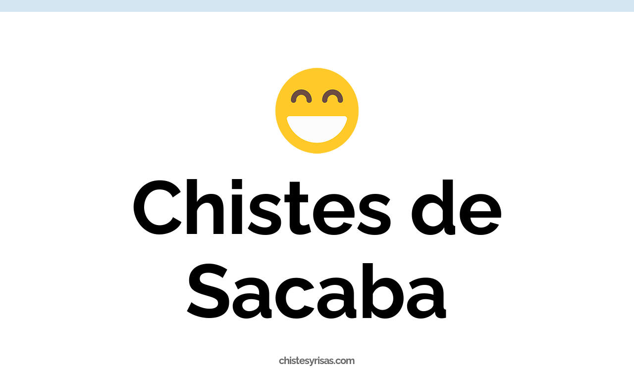 chistes de sacaba