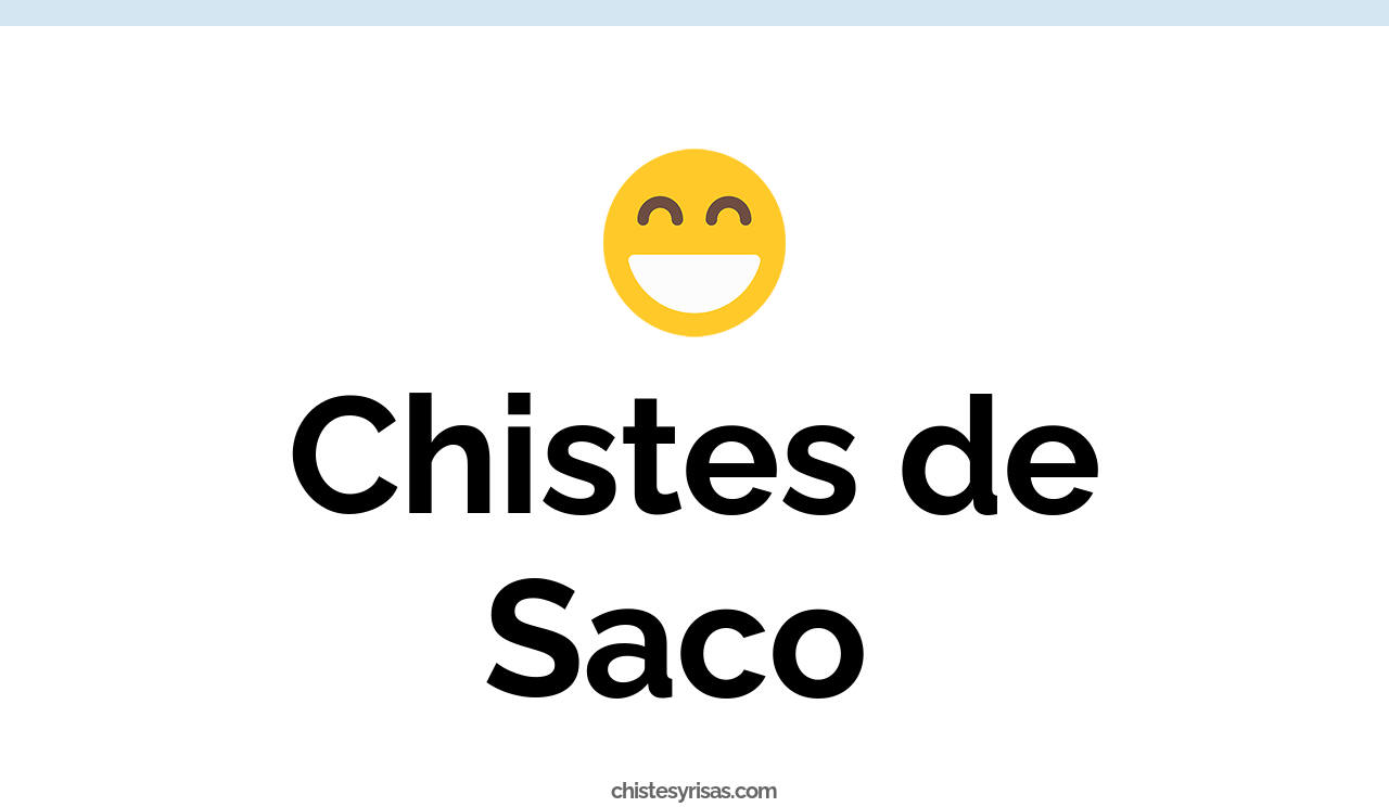 chistes de saco