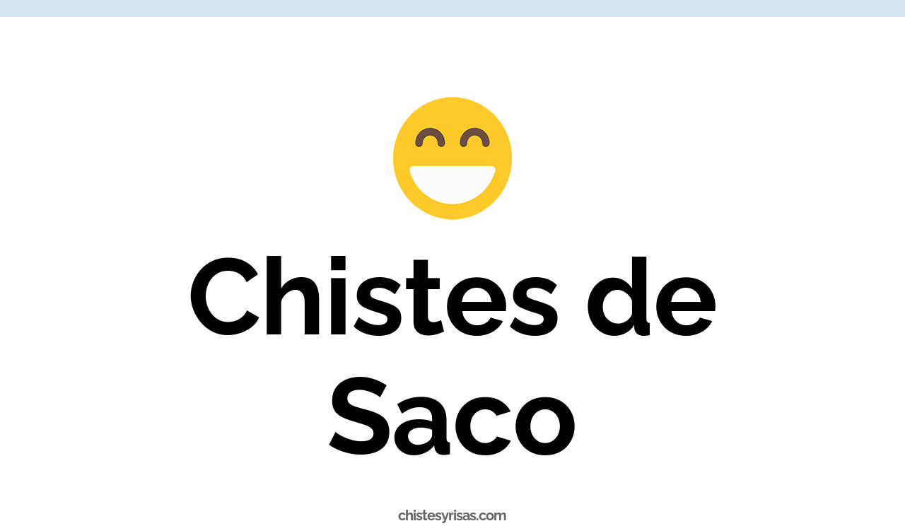 chistes de saco