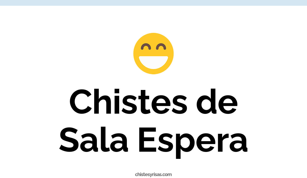 chistes de sala espera