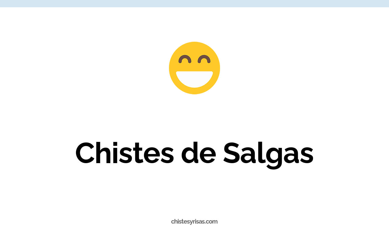 chistes de salgas