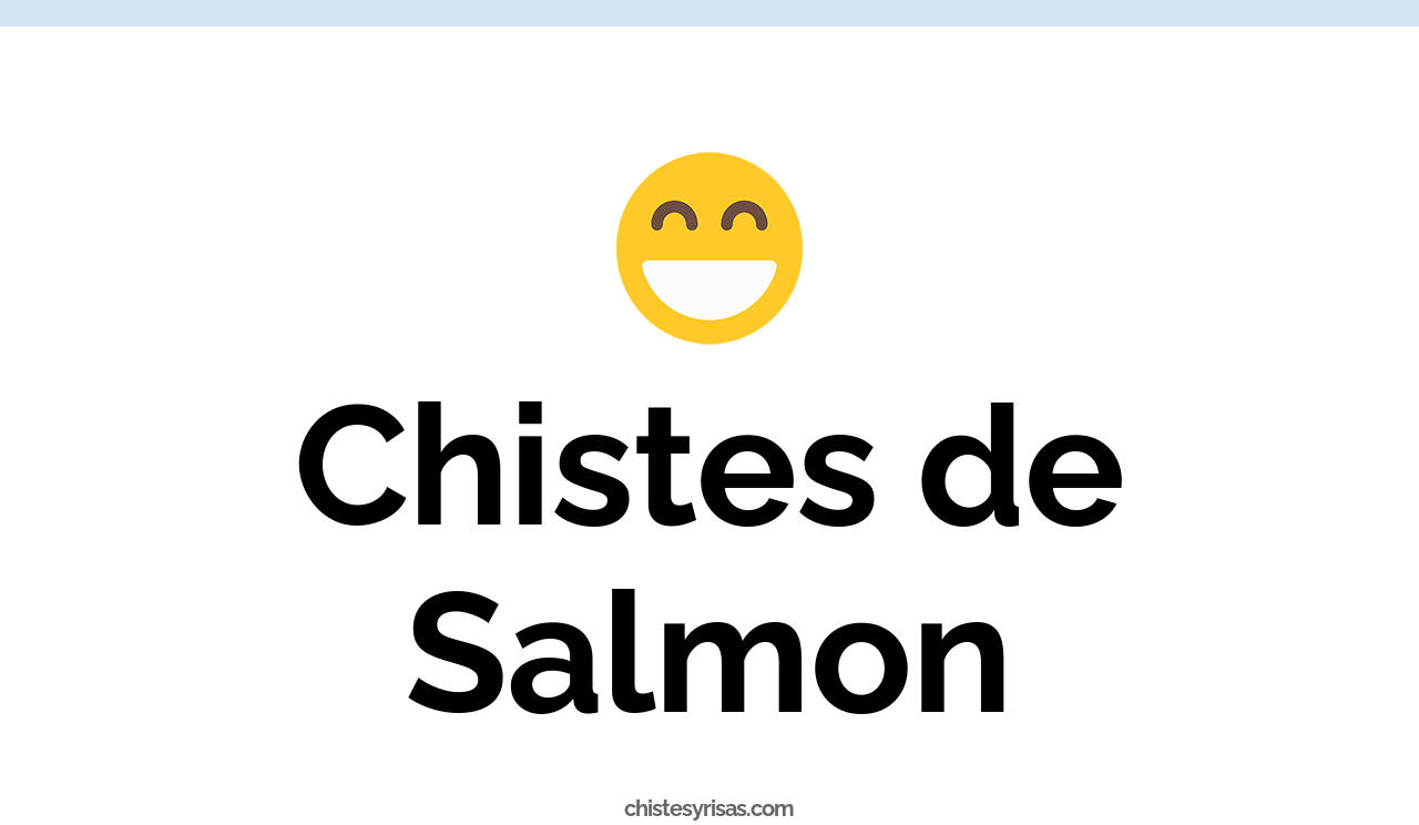 chistes de salmón