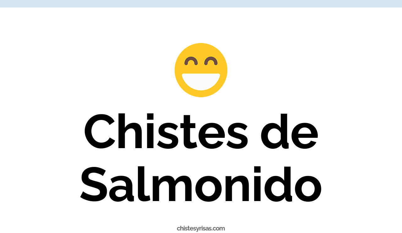 chistes de salmónido