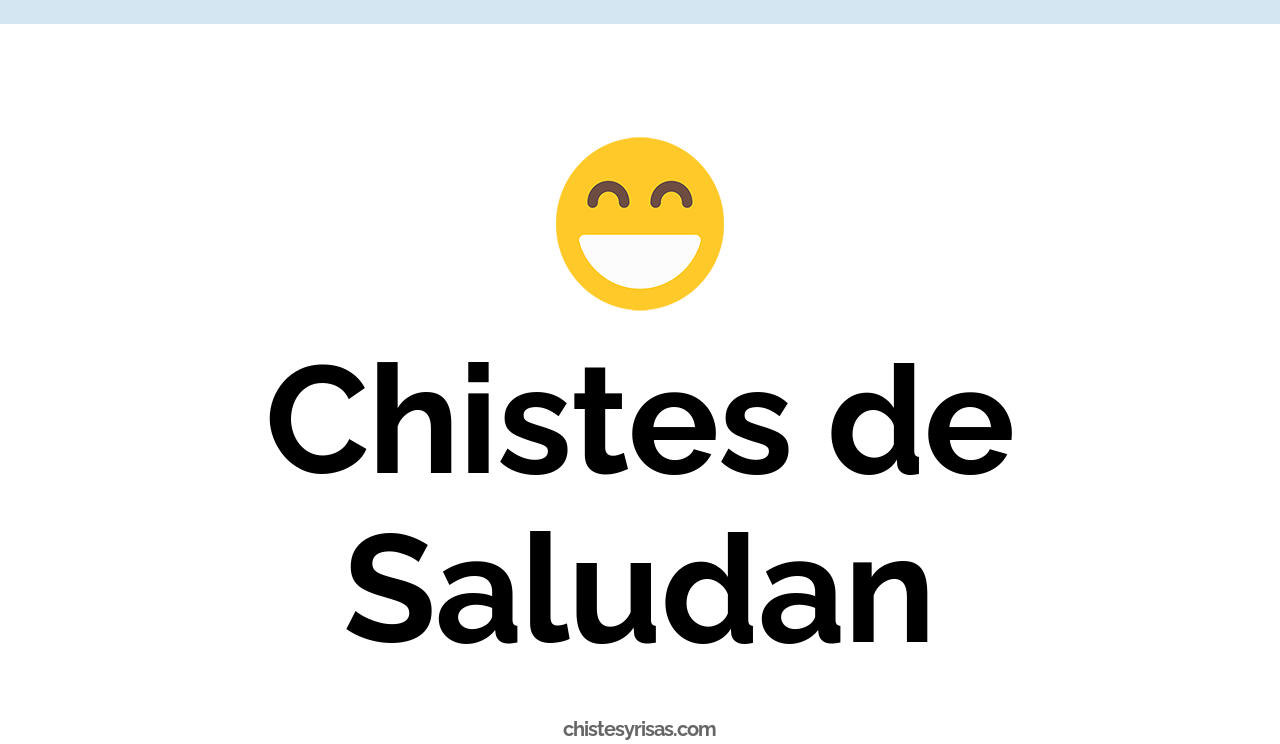 chistes de saludan