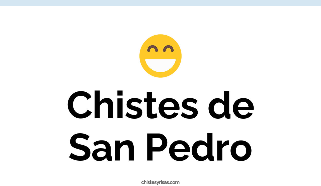 chistes de san pedro