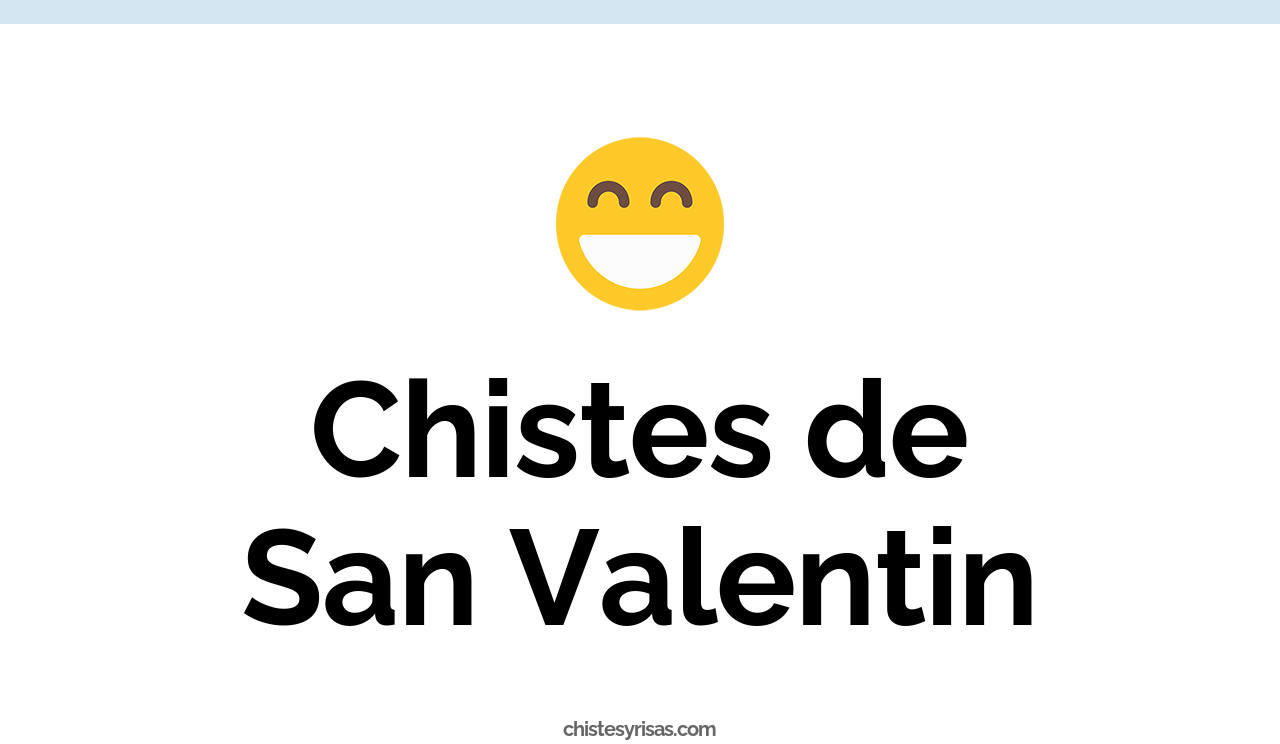 chistes de san valentín