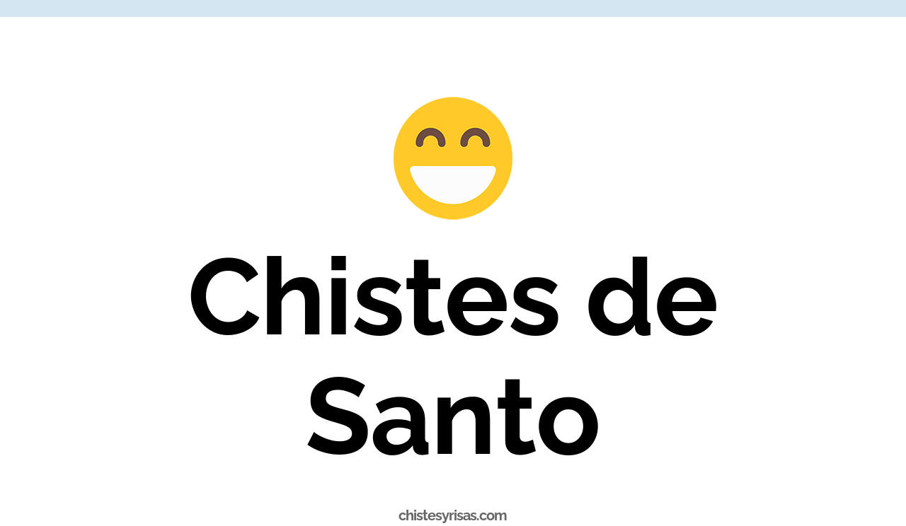 chistes de santo