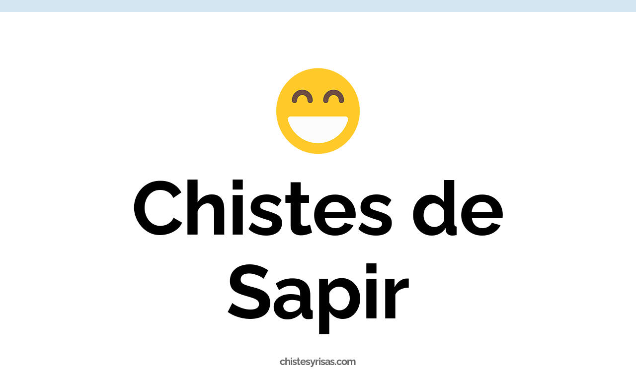 chistes de sapir