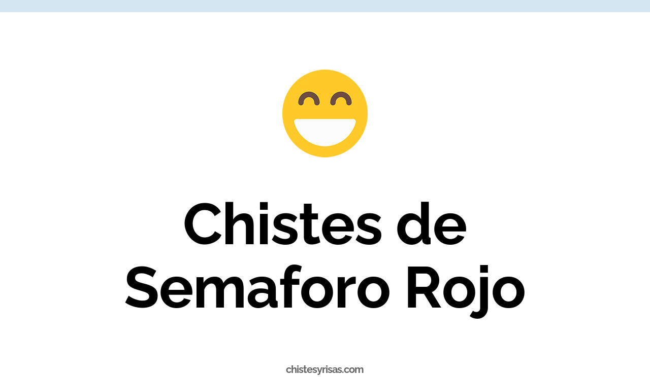 chistes de semaforo rojo
