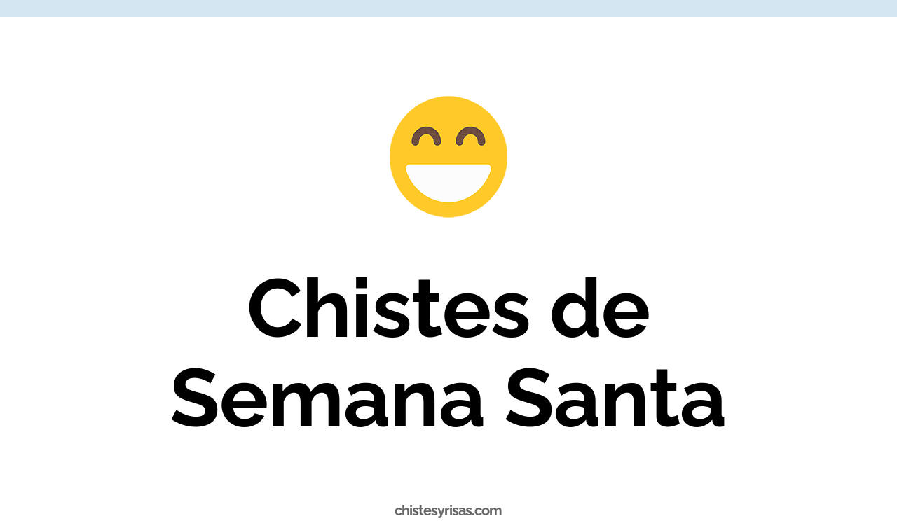 chistes de semana santa