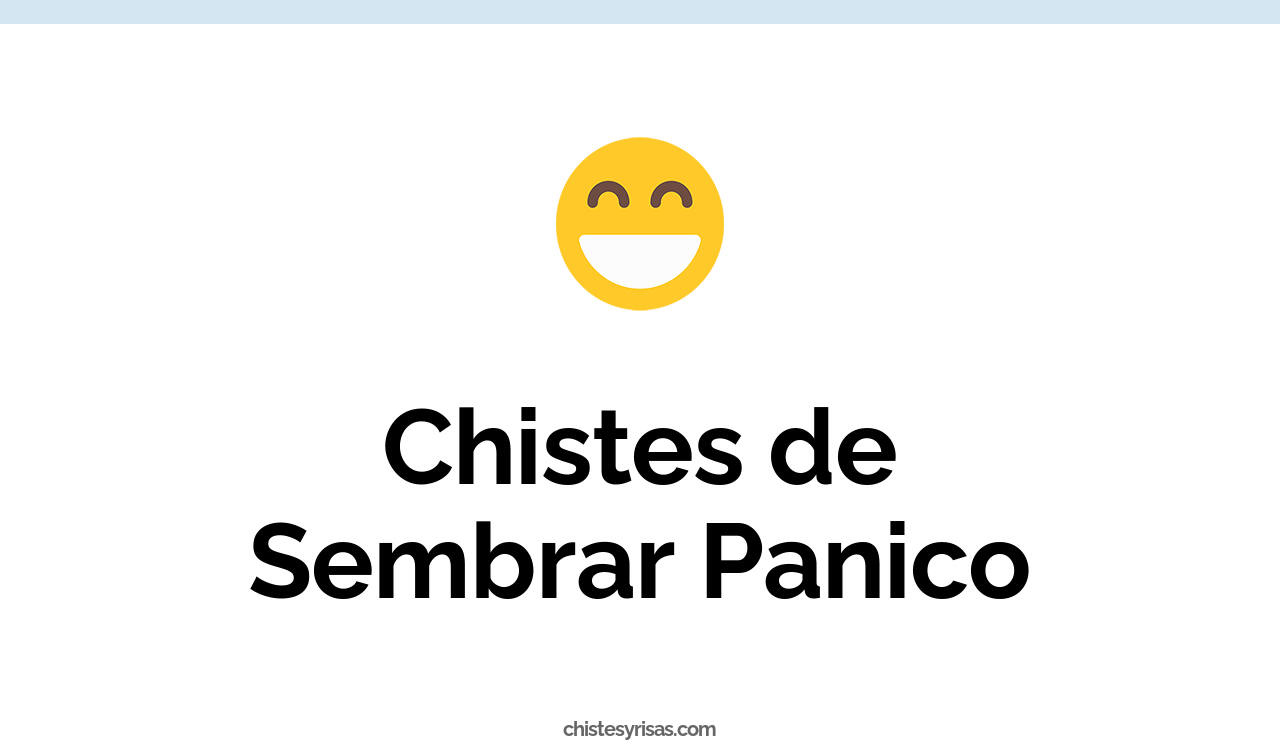 chistes de sembrar panico