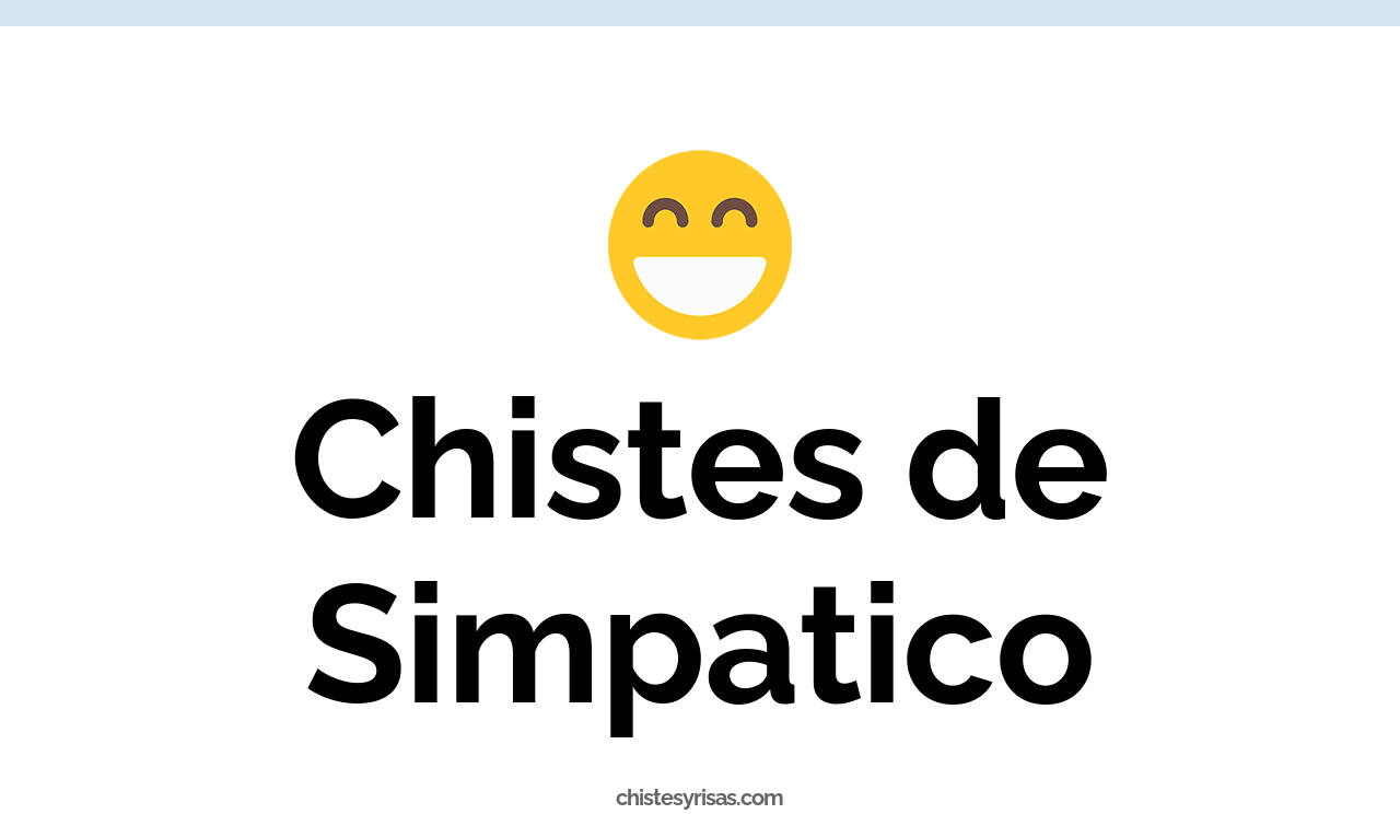 chistes de simpático