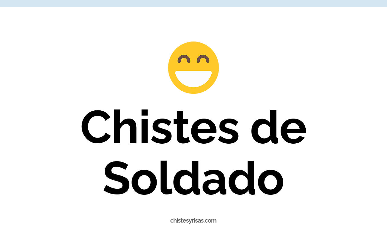 chistes de soldado