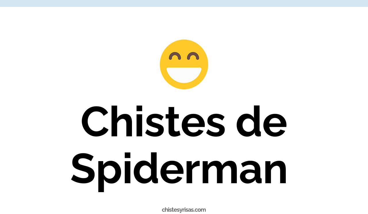 chistes de spiderman