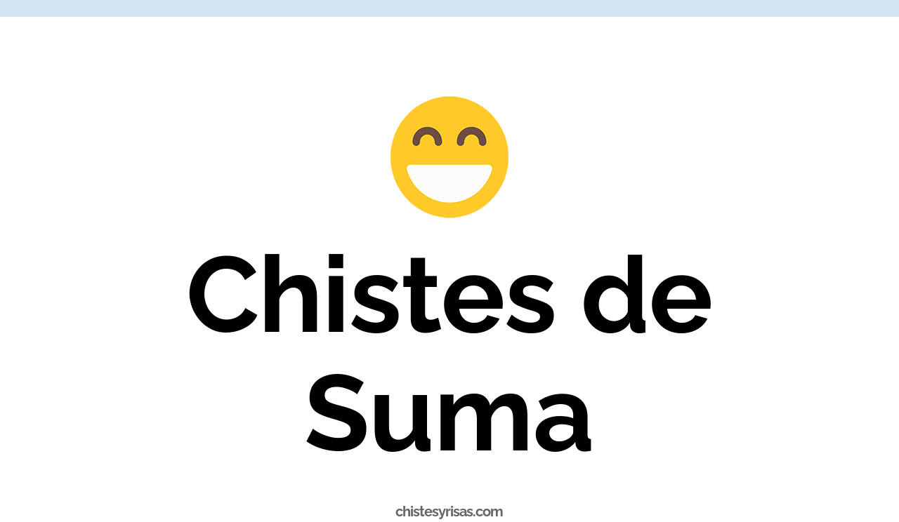 chistes de suma