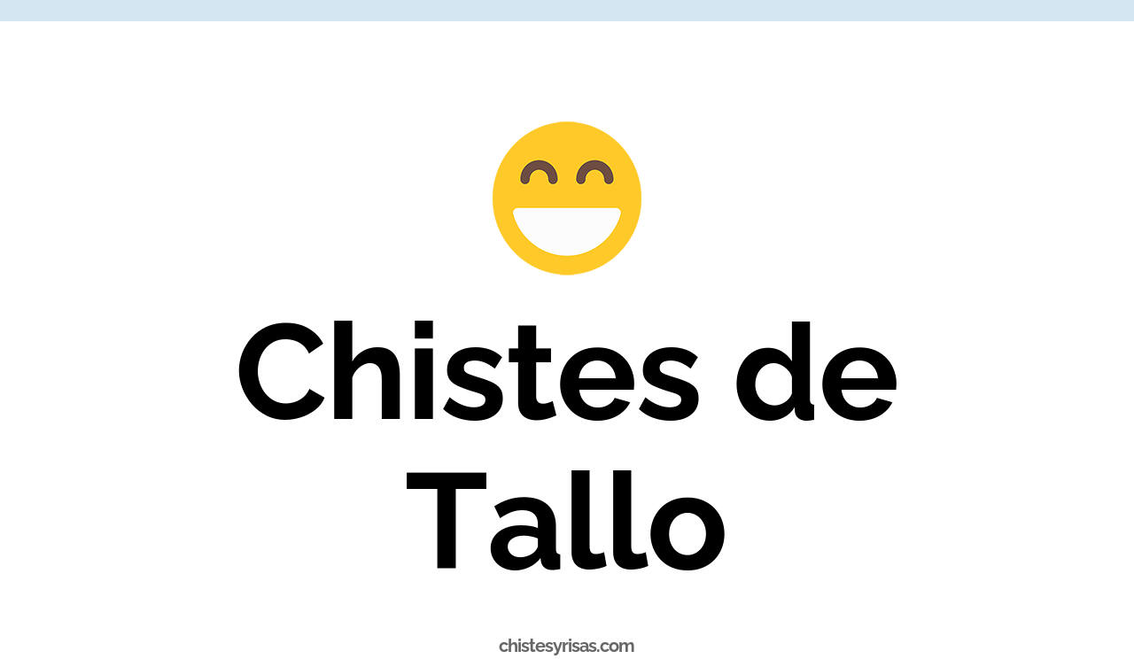 chistes de tallo