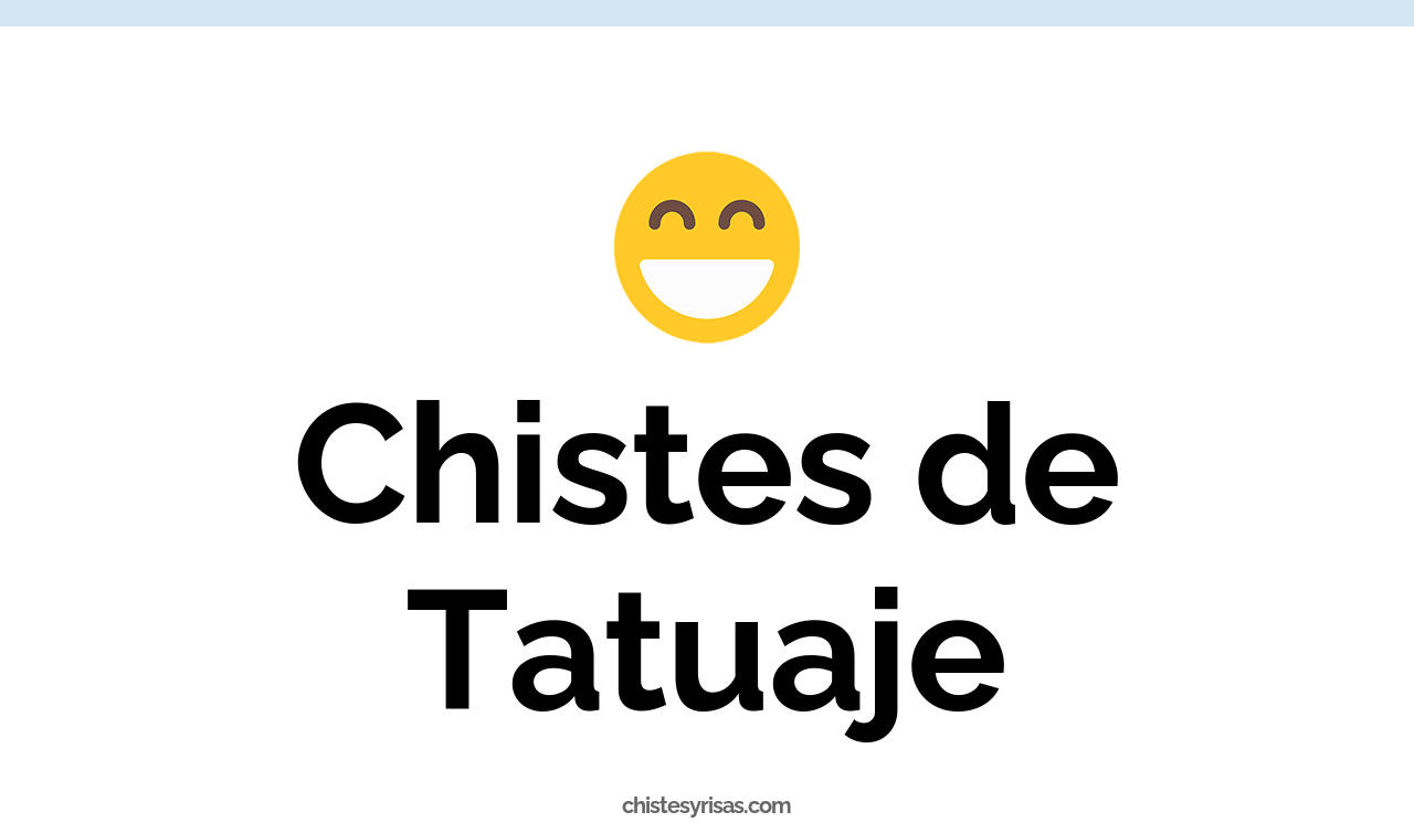 chistes de tatuaje