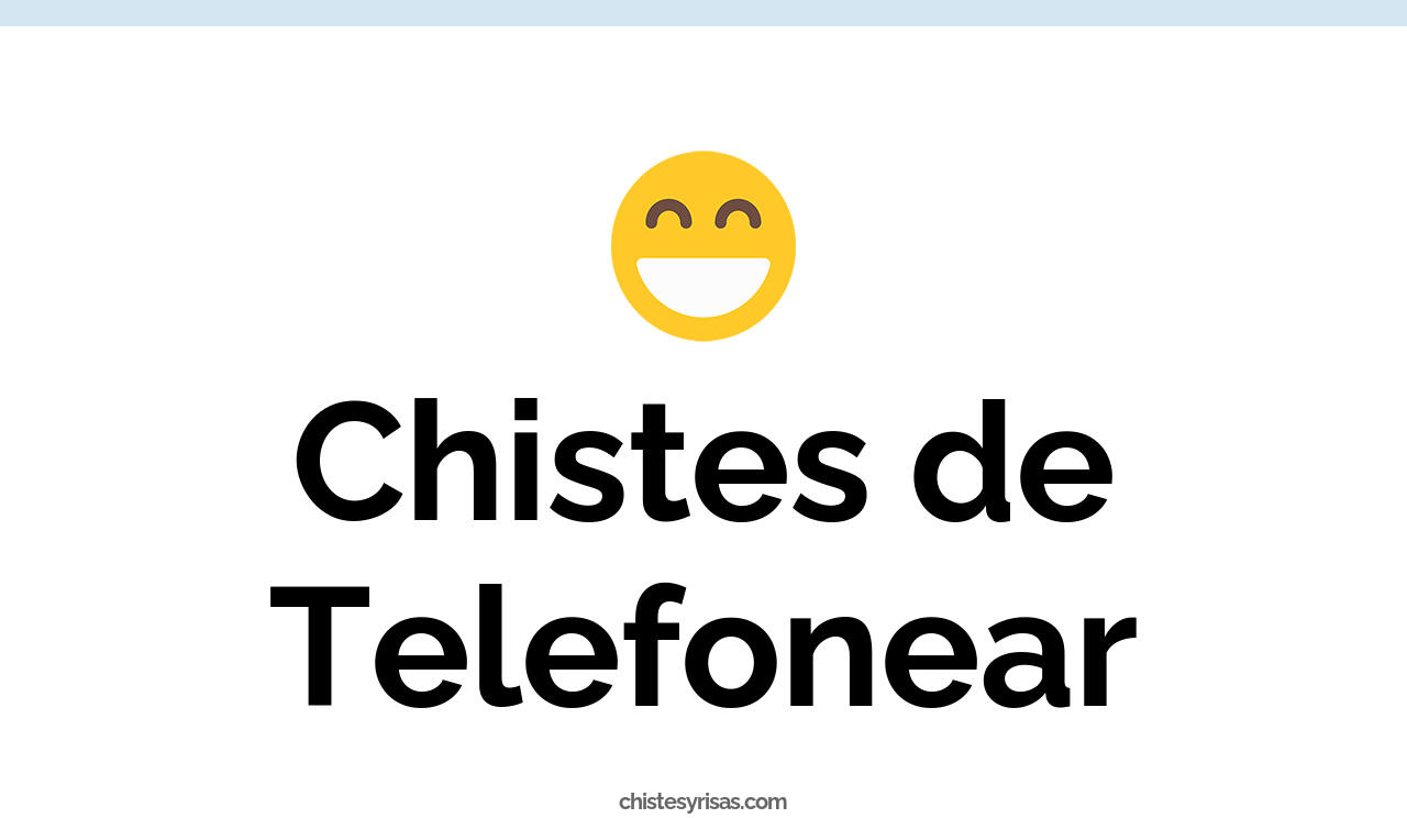 chistes de telefonear
