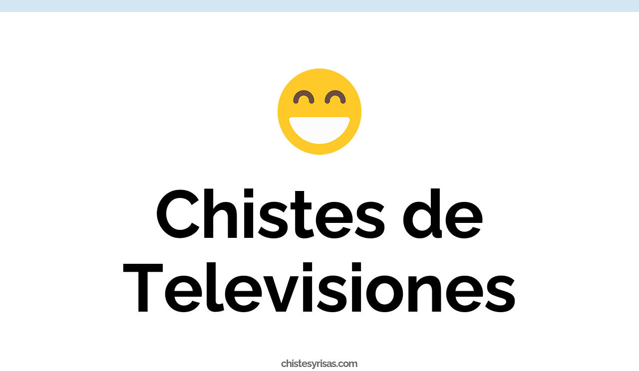 chistes de televisiones