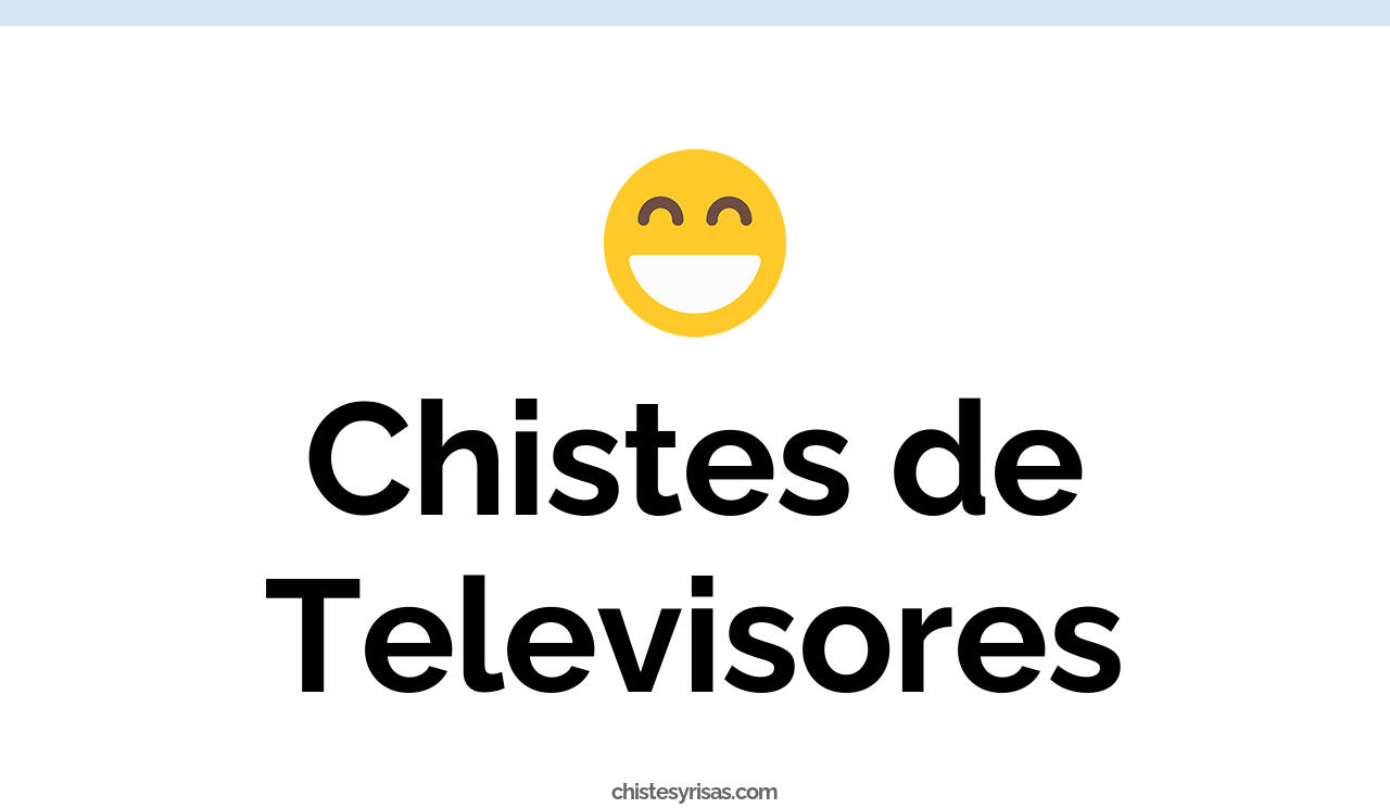 chistes de televisores