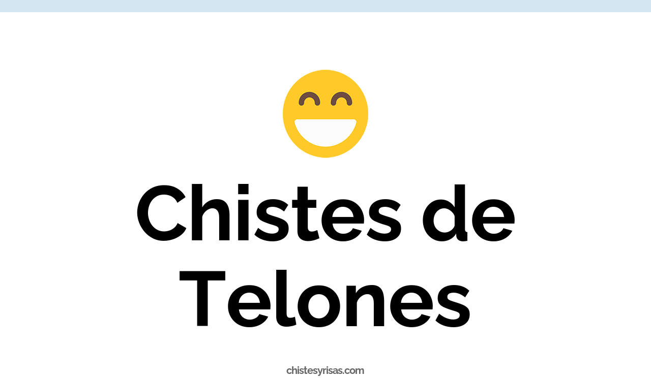 chistes de telones