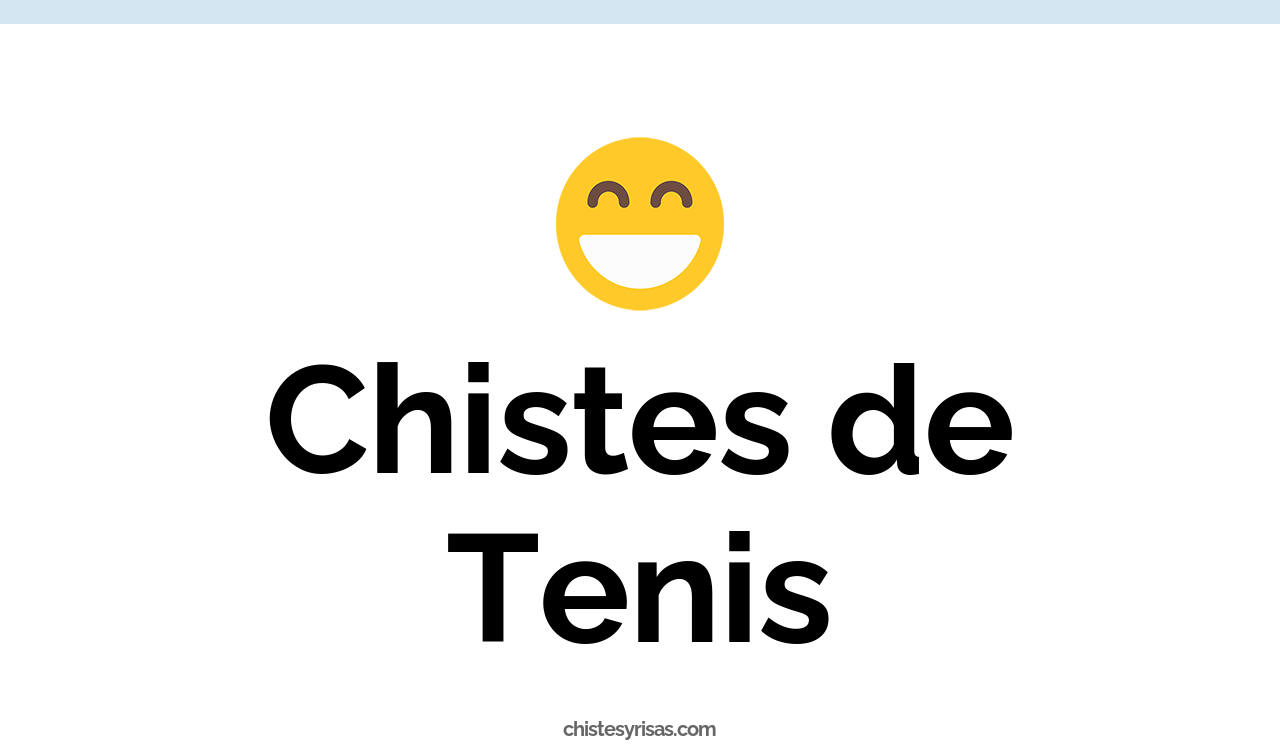 chistes de tenis