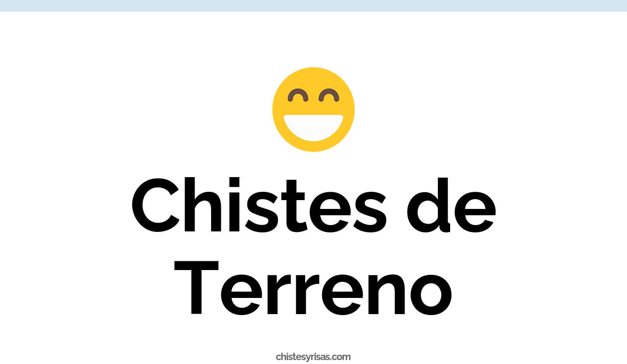 chistes de terreno
