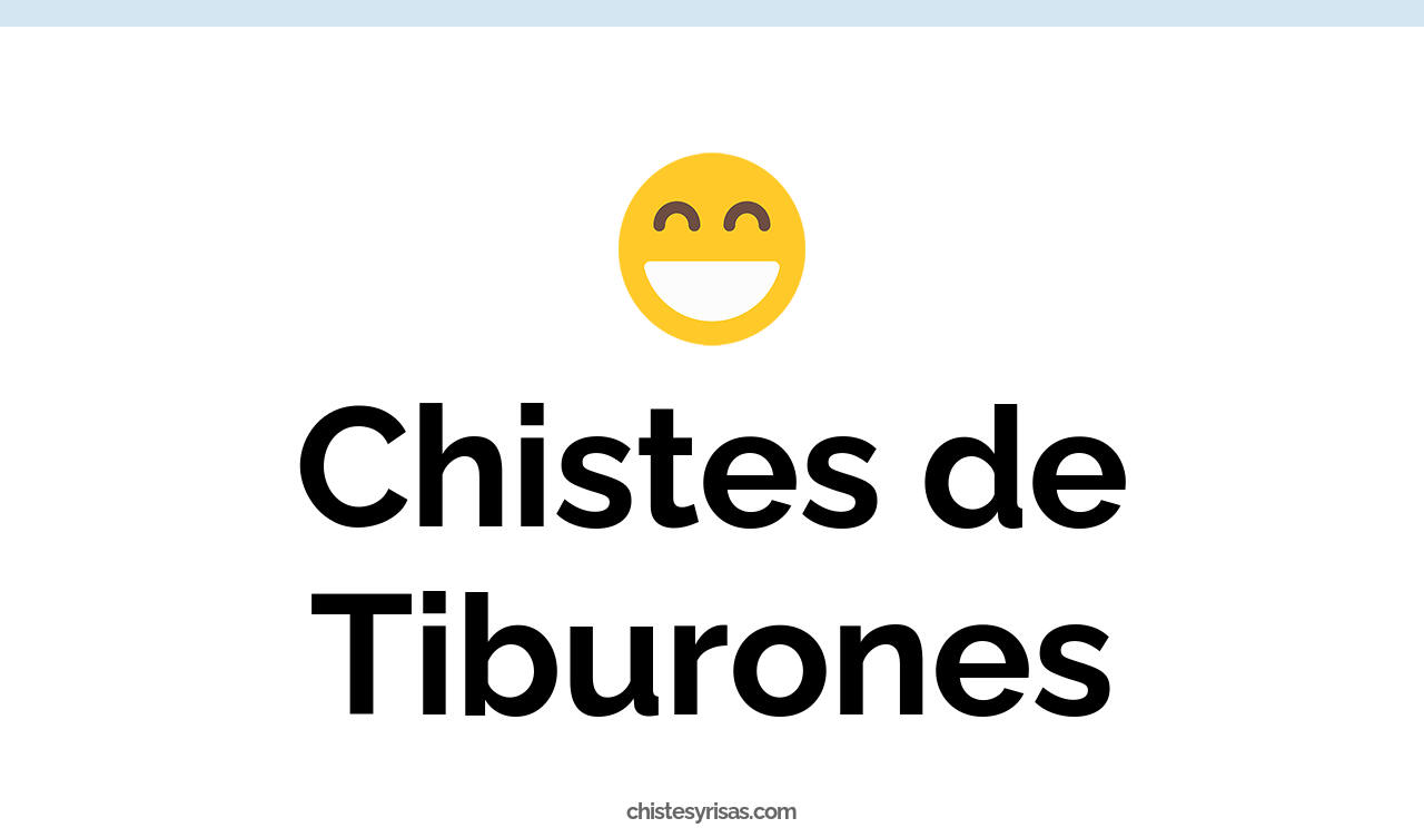 chistes de tiburones