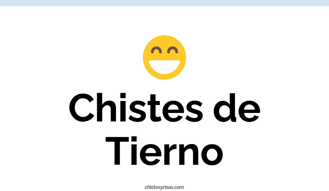 chistes de tierno