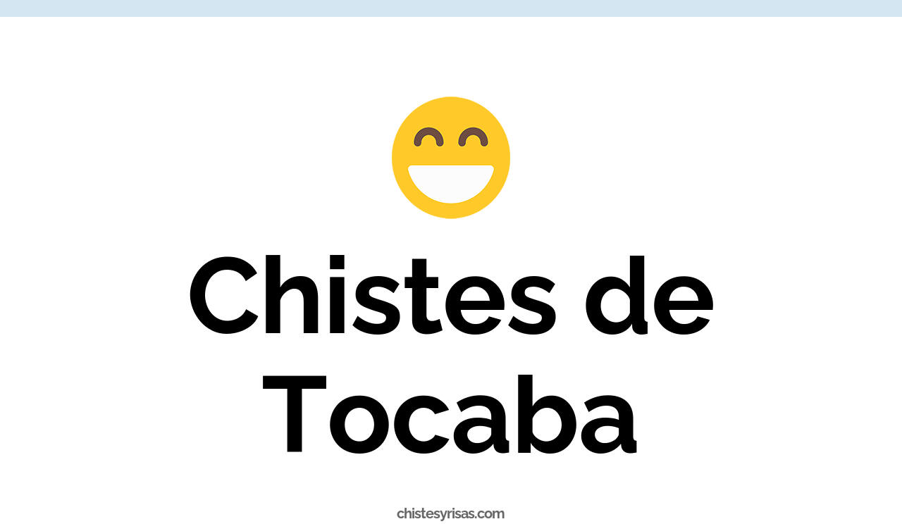 chistes de tocaba