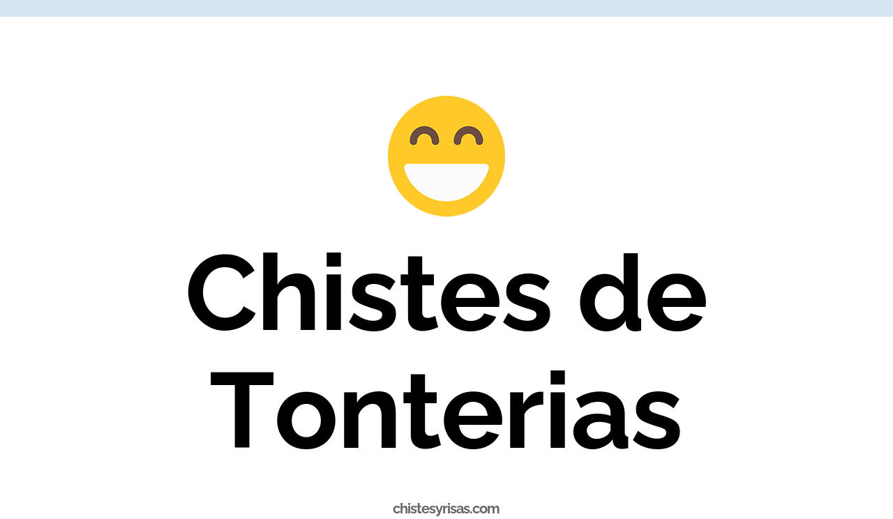 chistes de tonterías