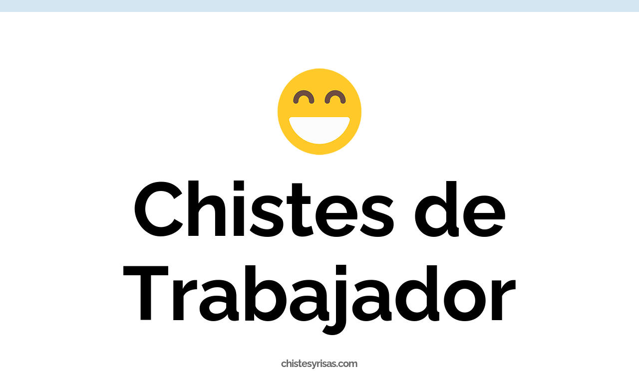 chistes de trabajador