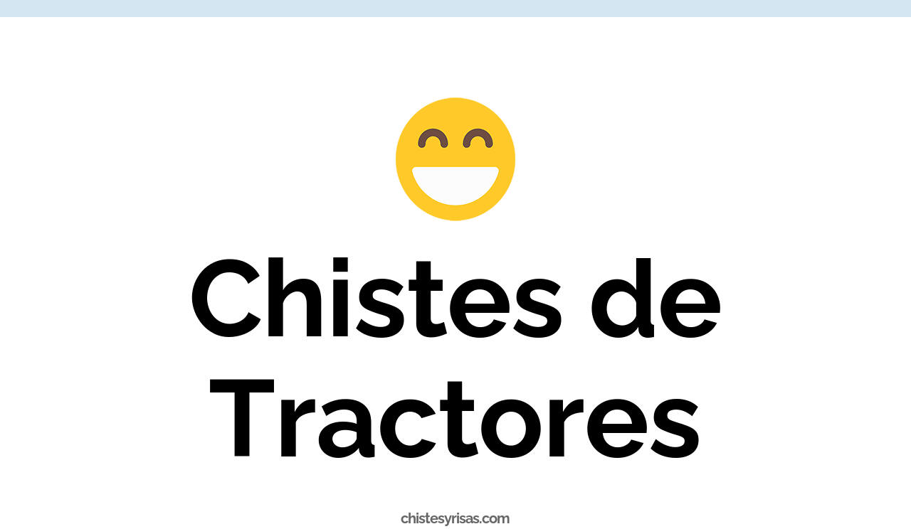 chistes de tractores