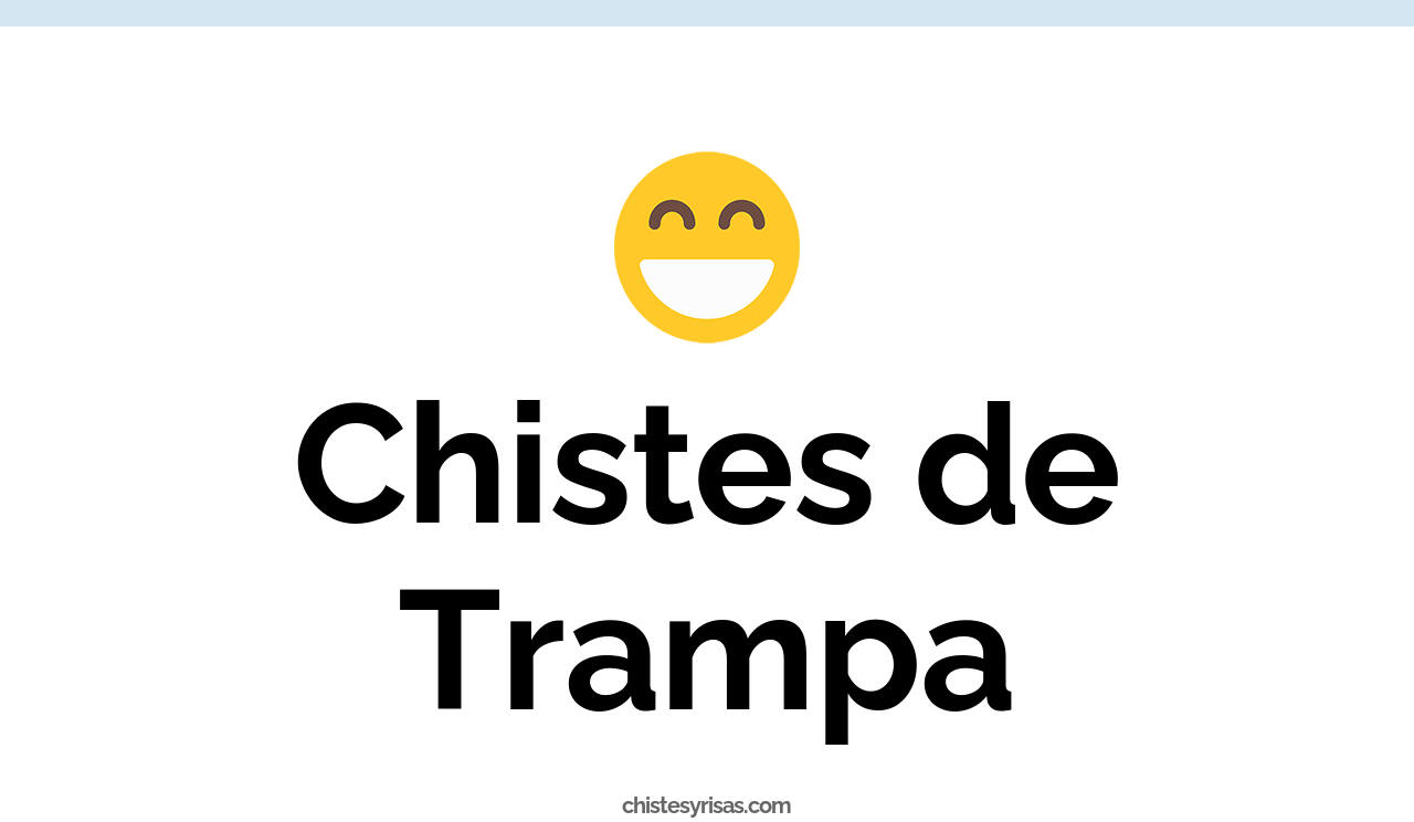 chistes de trampa