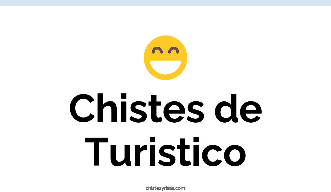 chistes de turístico