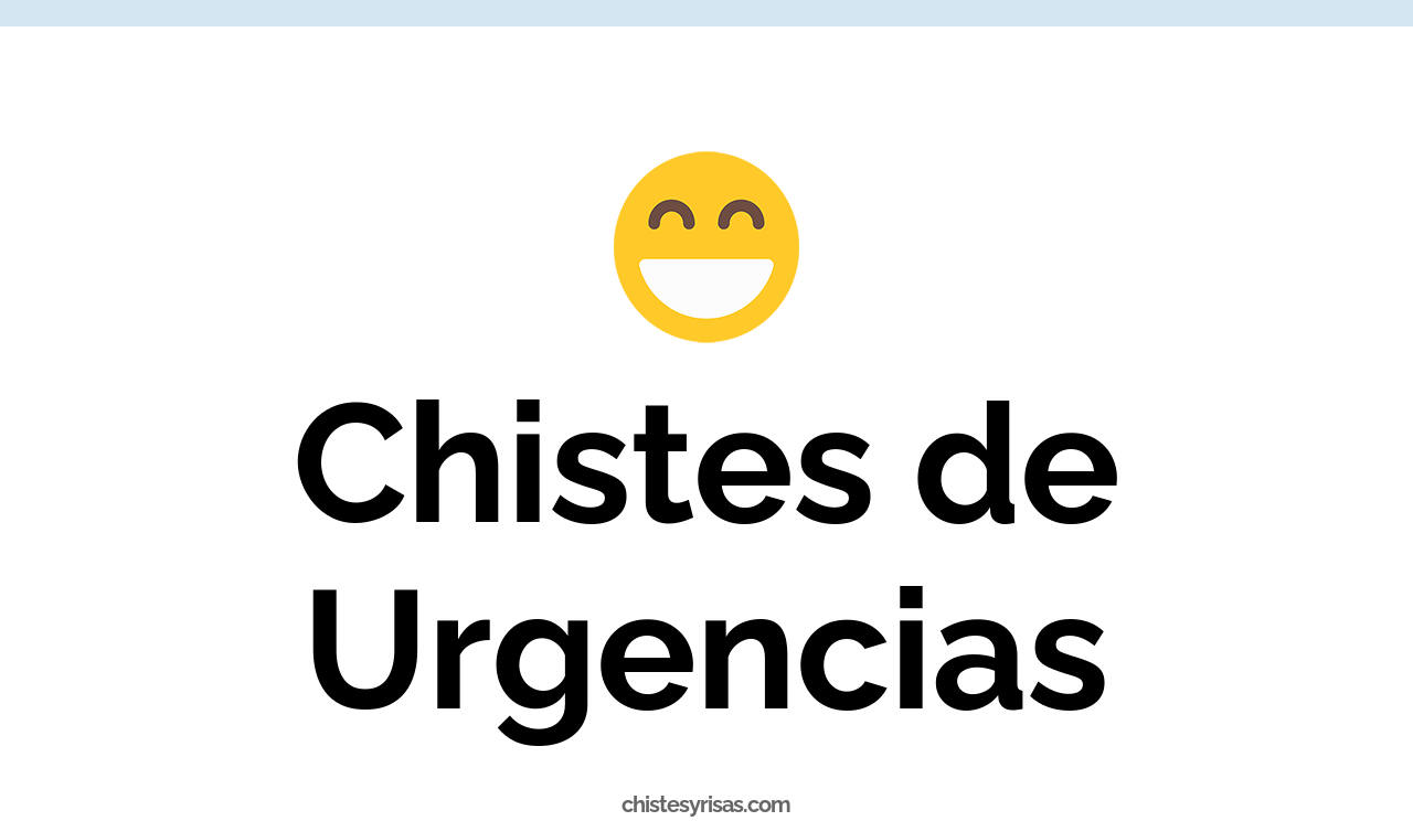 chistes de urgencias