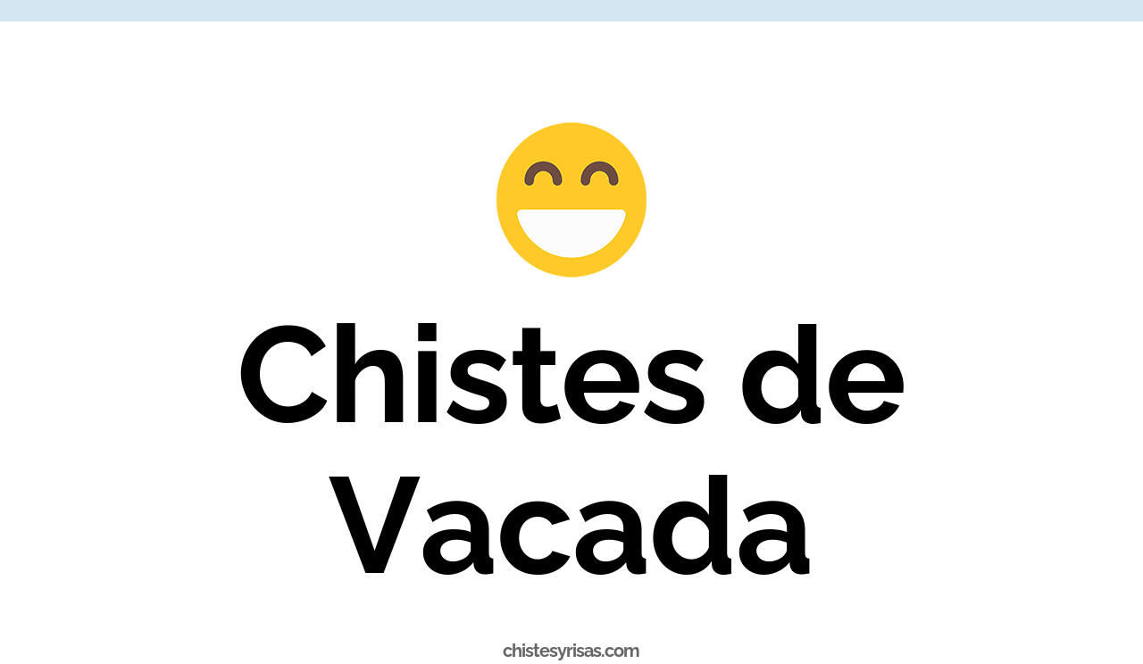 chistes de vacada