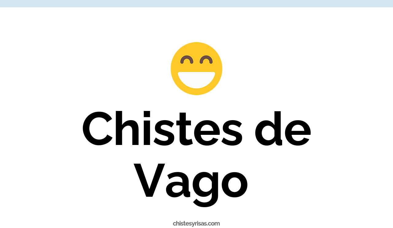 chistes de vago