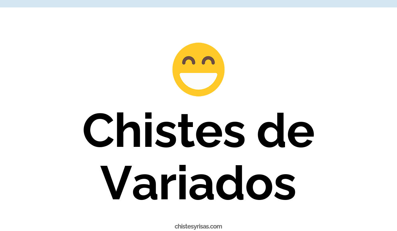 chistes de variados