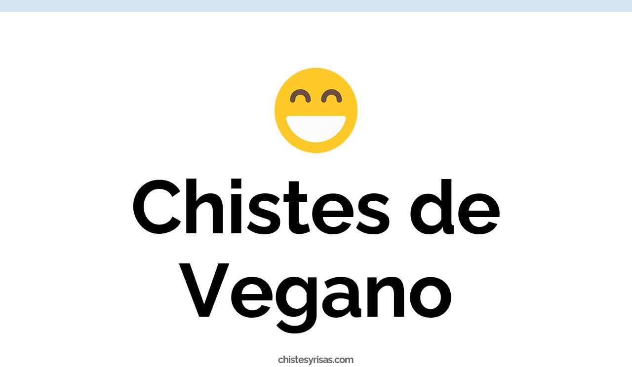 chistes de vegano