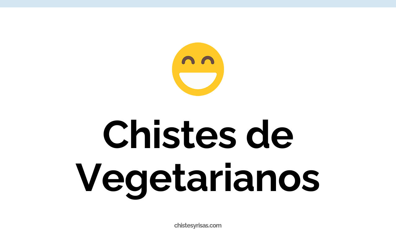 chistes de vegetarianos