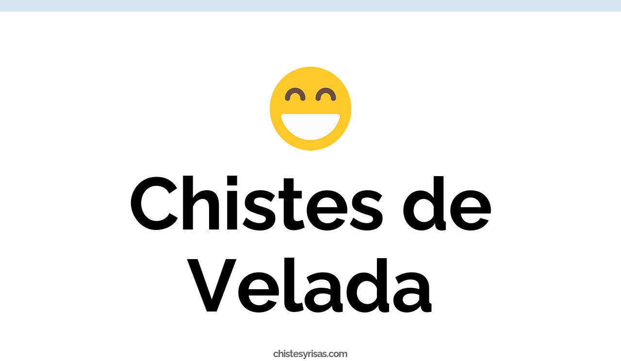 chistes de velada