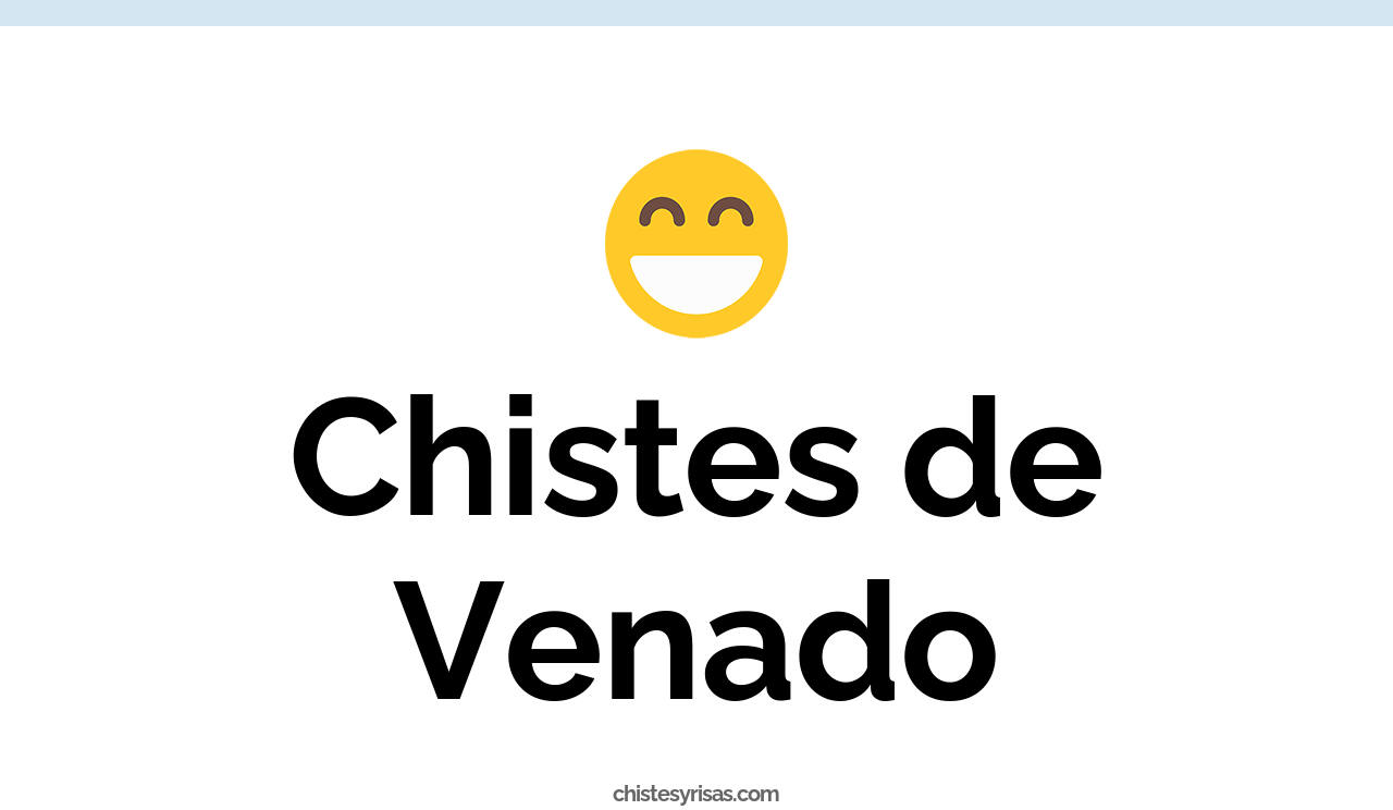 chistes de venado