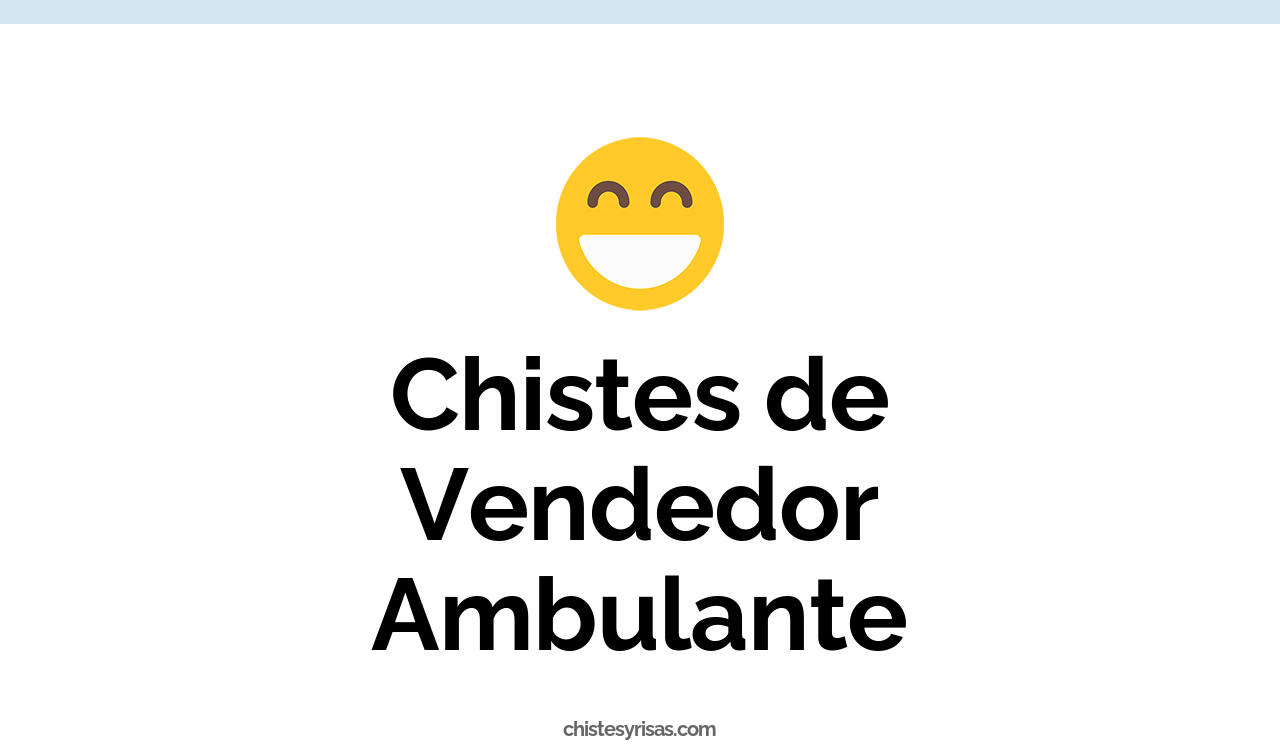 chistes de vendedor ambulante
