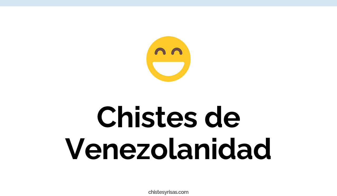 chistes de venezolanidad