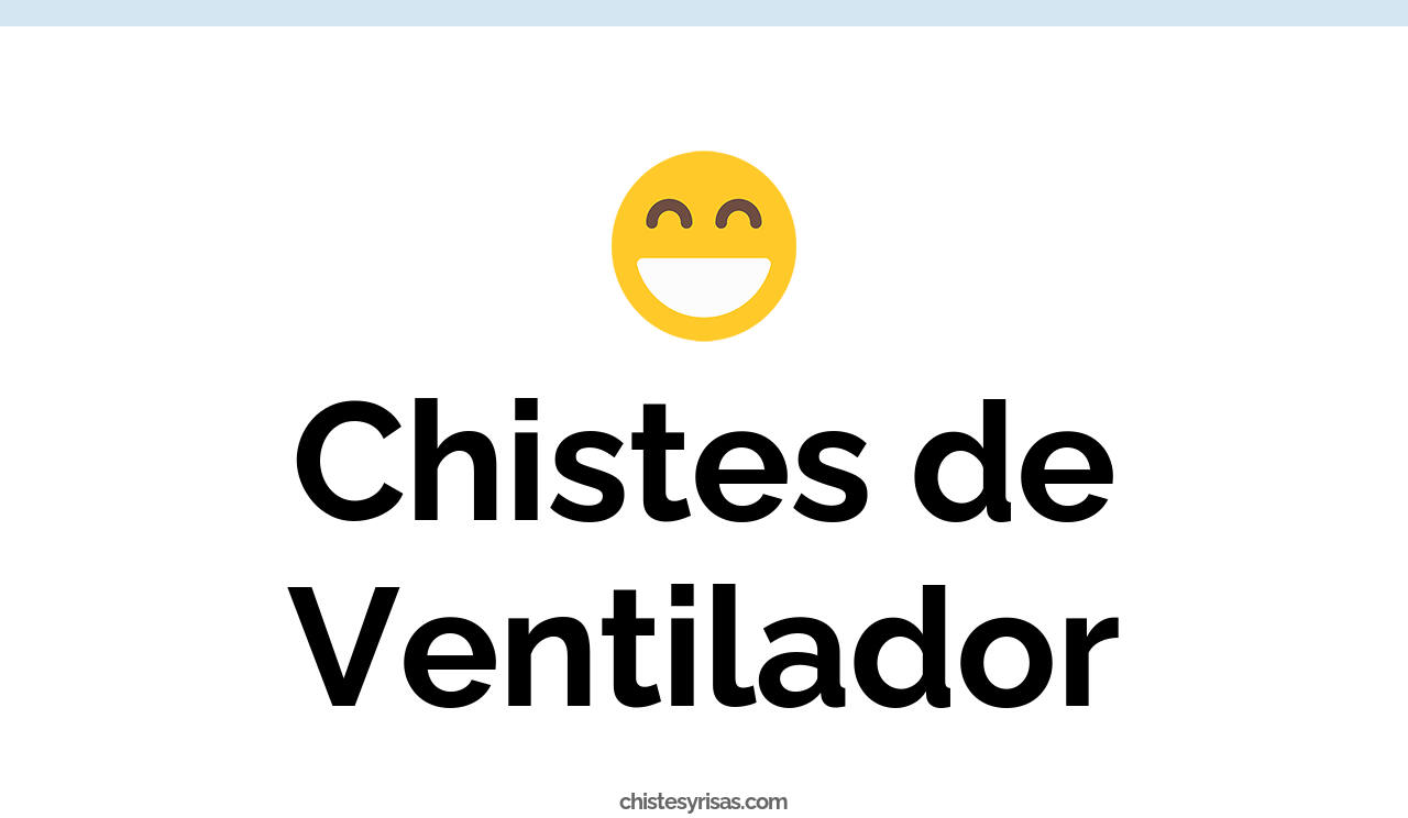 chistes de ventilador