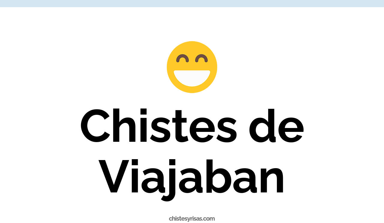 chistes de viajaban